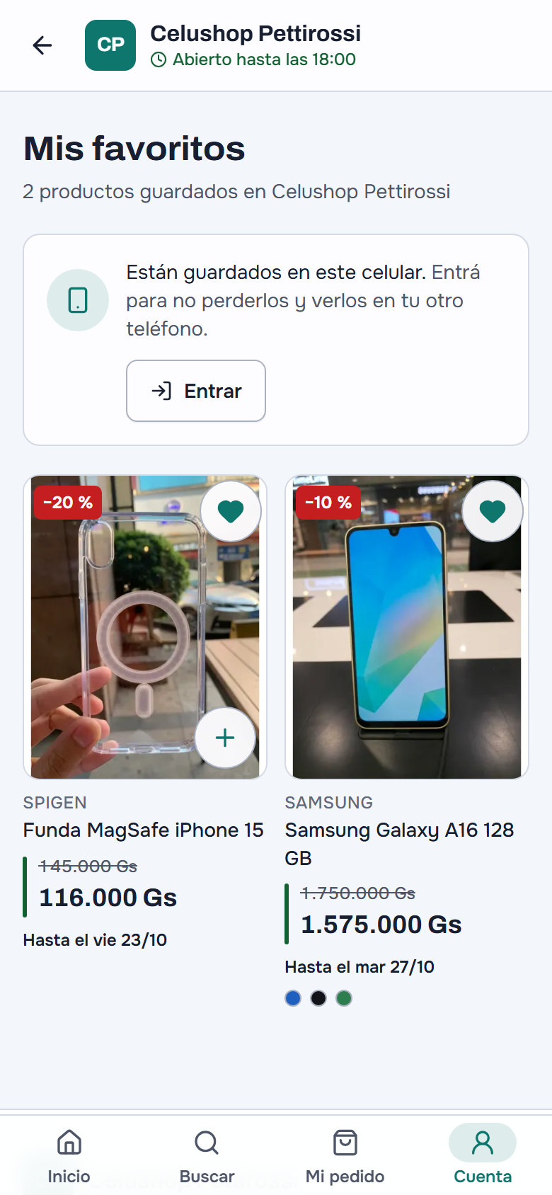 «Mis favoritos» en el celular, sin cuenta: «2 productos guardados en Celushop Pettirossi», el aviso «Están guardados en este celular. Entrá para no perderlos y verlos en tu otro teléfono» con «Entrar», y la Funda MagSafe iPhone 15 y el Samsung Galaxy A16 128 GB con el corazón lleno, su oferta y hasta cuándo vale; abajo la barra con Cuenta marcada